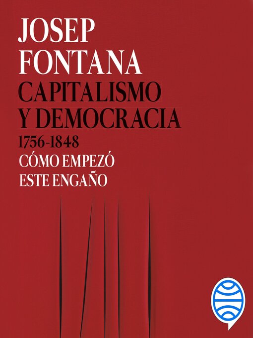 Title details for Capitalismo y democracia 1756-1848 by Josep Fontana - Available